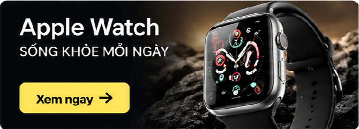 Apple Watch — sống khoẻ mỗi ngày